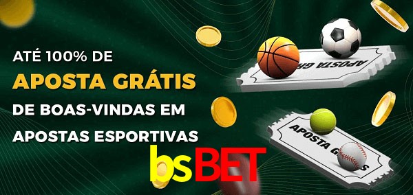bsbet Ate 100% de Aposta Gratis